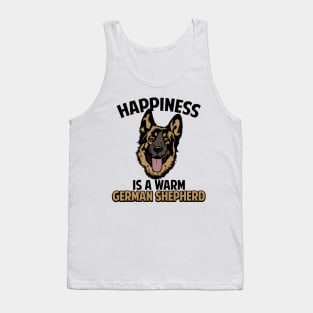 Happiness is a warm German Shepherd Gift Tank Top